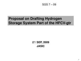 Proposal on Drafting Hydrogen Storage System Part of the HFCV-gtr