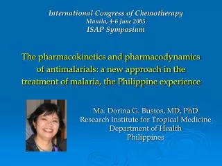 Ma. Dorina G. Bustos, MD, PhD Research Institute for Tropical Medicine Department of Health