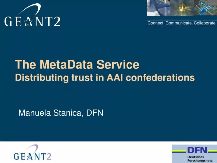 the metadata service distributing trust in aai confederations