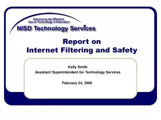 Report on Internet Filtering and Safety