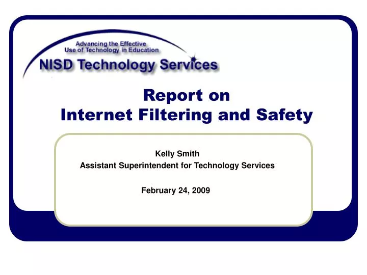report on internet filtering and safety