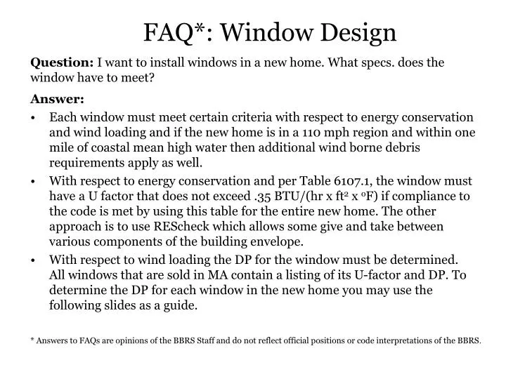 question i want to install windows in a new home what specs does the window have to meet
