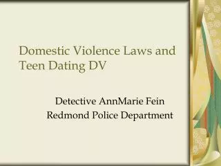 Domestic Violence Laws and Teen Dating DV