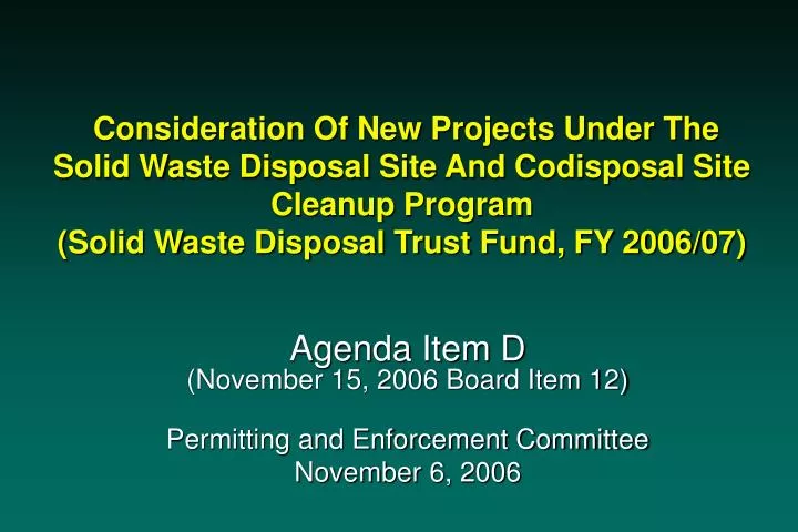 agenda item d november 15 2006 board item 12 permitting and enforcement committee november 6 2006