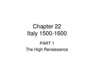 Chapter 22 Italy 1500-1600