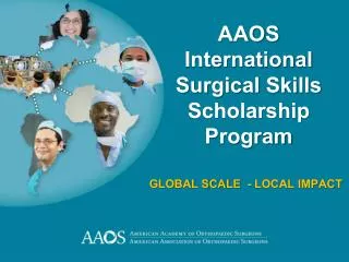 AAOS International Surgical Skills Scholarship Program