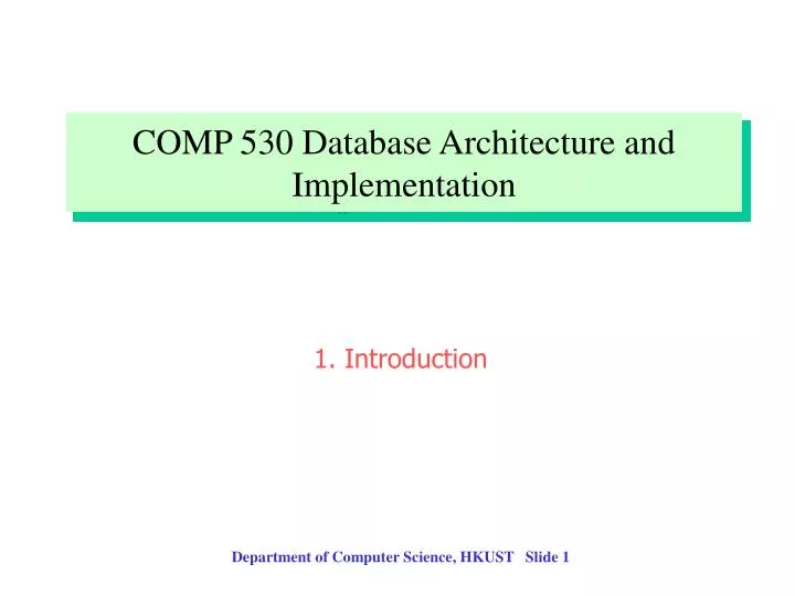 comp 530 database architecture and implementation