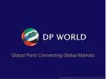 DP World: Connecting Global Markets Through Excellence and Innovation - slide 1