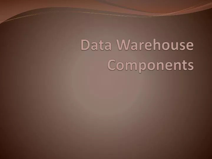 data warehouse components