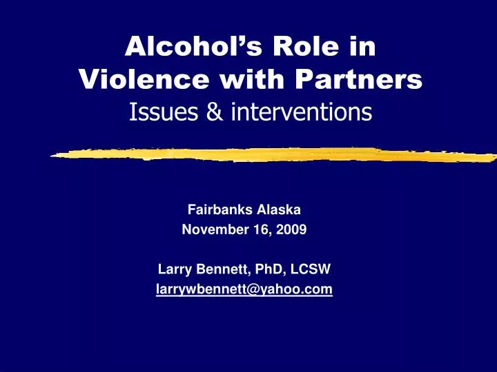 alcohol s role in violence with partners issues interventions