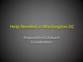 Help Needed in Washington DC