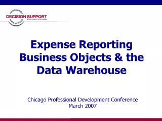 Expense Reporting Business Objects &amp; the Data Warehouse