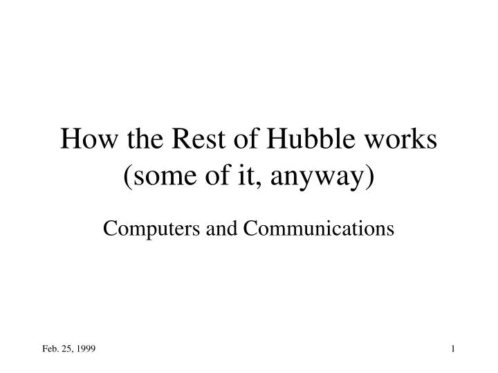 how the rest of hubble works some of it anyway