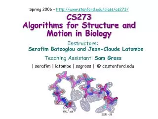 CS273 Algorithms for Structure and Motion in Biology