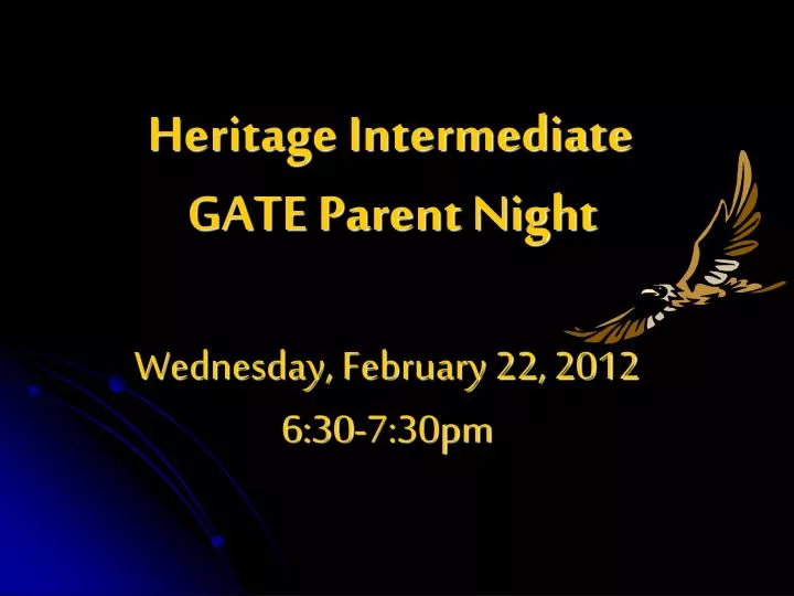 heritage intermediate gate parent night wednesday february 22 2012 6 30 7 30pm