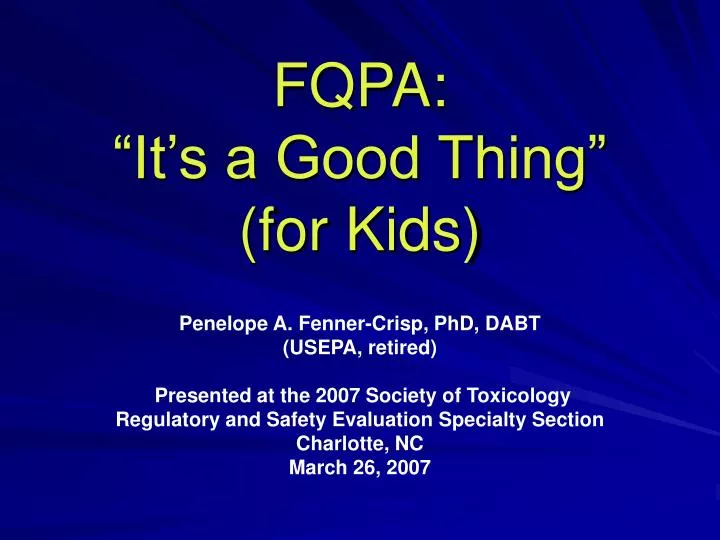 fqpa it s a good thing for kids