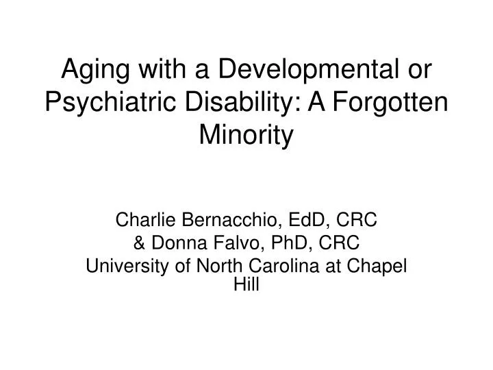 aging with a developmental or psychiatric disability a forgotten minority