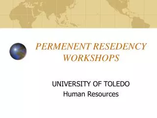 PERMENENT RESEDENCY WORKSHOPS