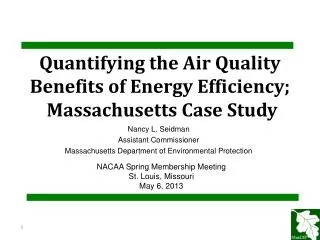 Quantifying the Air Quality Benefits of Energy Efficiency; Massachusetts Case Study