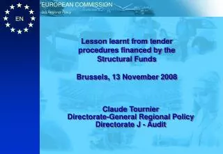 Lesson learnt from tender procedures financed by the Structural Funds Brussels, 13 November 2008