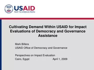 Cultivating Demand Within USAID for Impact Evaluations of Democracy and Governance Assistance