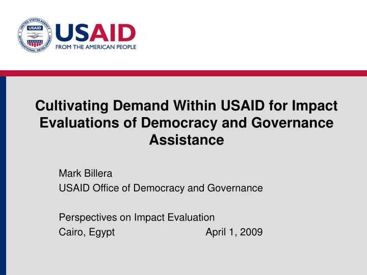 cultivating demand within usaid for impact evaluations of democracy and governance assistance