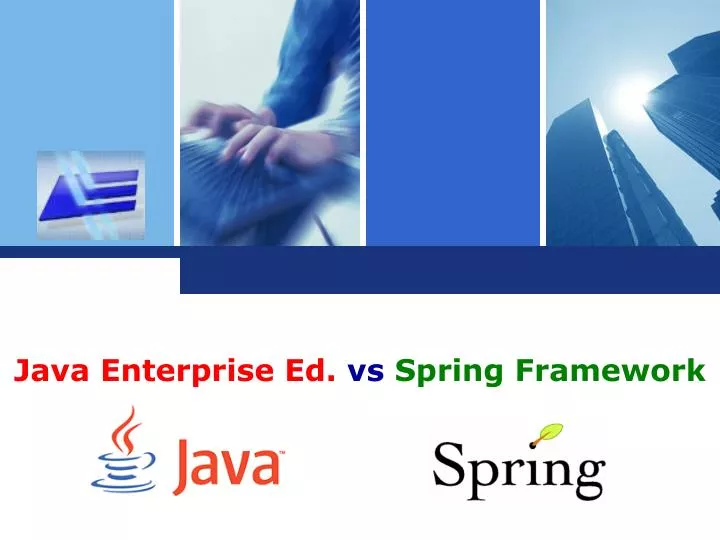 java enterprise ed vs spring framework