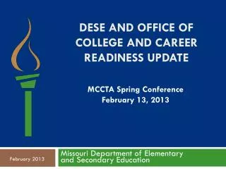 DESE and Office of College and Career Readiness Update