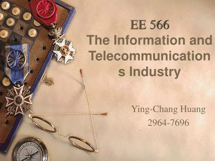 ee 566 the information and telecommunications industry