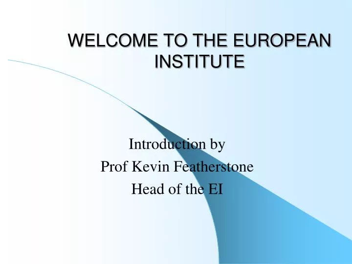 welcome to the european institute