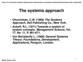 The systems approach