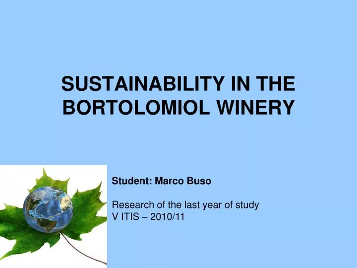 sustainability in the bortolomiol winery