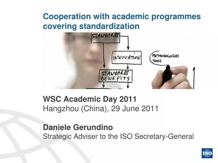 cooperation with academic programmes covering standardization