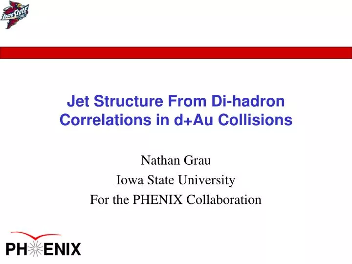 jet structure from di hadron correlations in d au collisions