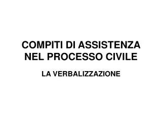 compiti di assistenza nel processo civile