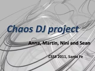 Chaos DJ project