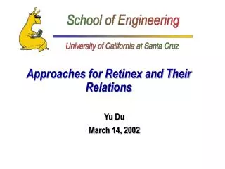 Approaches for Retinex and Their Relations