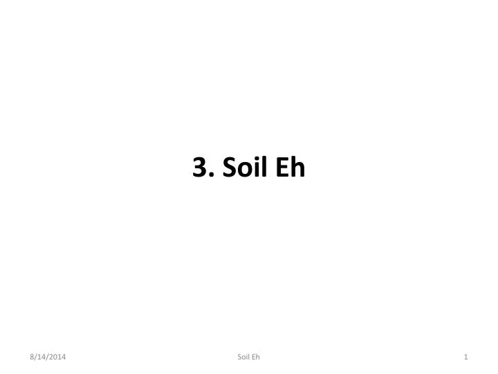 3 soil eh