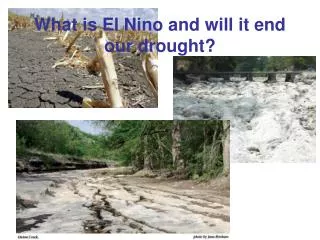 What is El Nino and will it end our drought?