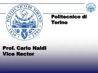 Prof. Carlo Naldi Vice Rector