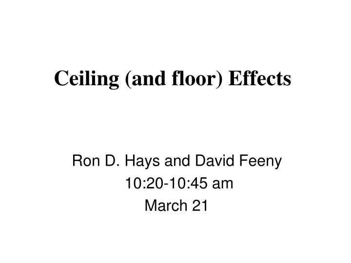 ceiling and floor effects