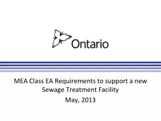 MEA Class EA Requirements to support a new Sewage Treatment Facility May, 2013