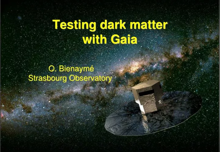 testing dark matter with gaia