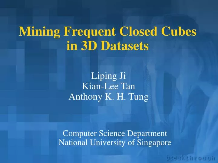 mining frequent closed cubes in 3d datasets
