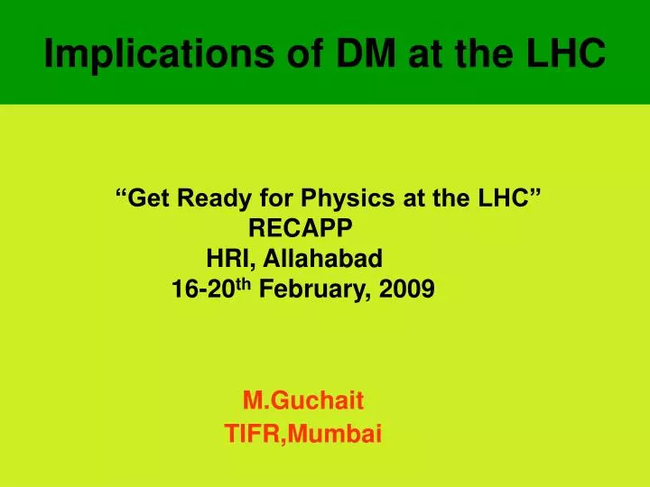 implications of dm at the lhc