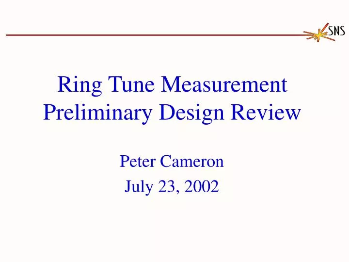 ring tune measurement preliminary design review