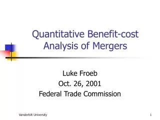 Quantitative Benefit-cost Analysis of Mergers