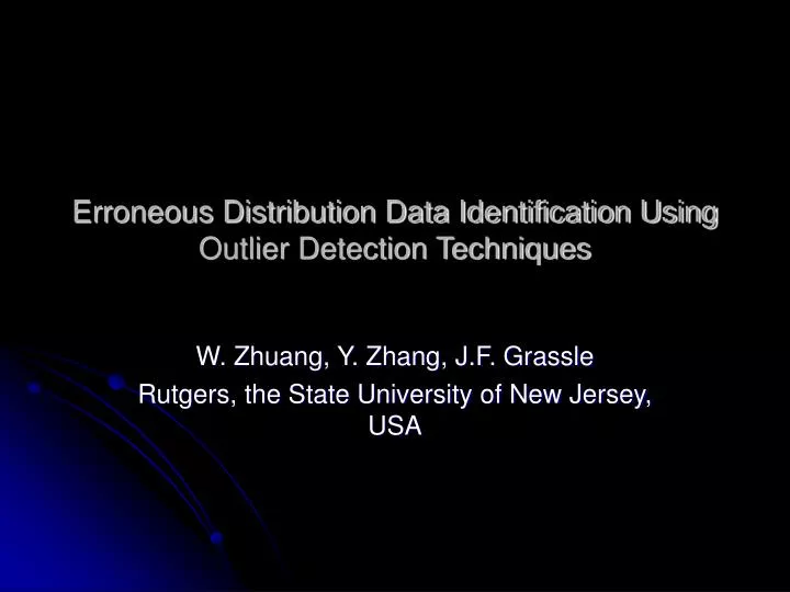 erroneous distribution data identification using outlier detection techniques