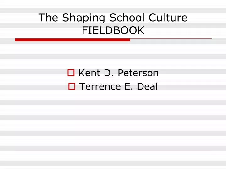 the shaping school culture fieldbook