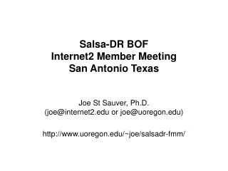 Salsa-DR BOF Internet2 Member Meeting San Antonio Texas